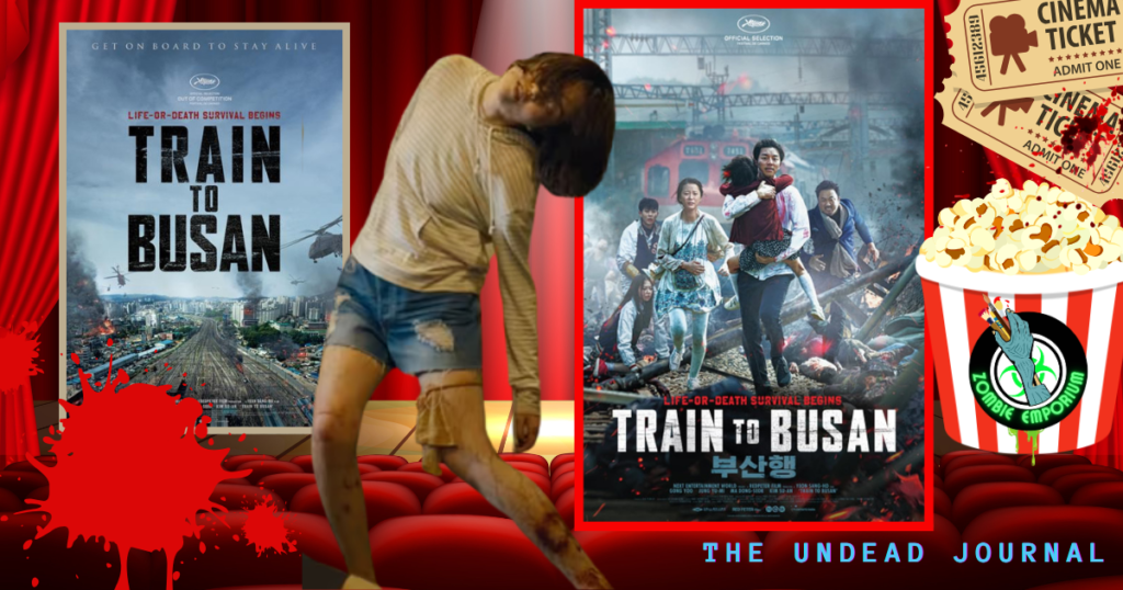 Train to Busan Overlooked Zombie Film Blog graphic Zombie Emporium The Undead Journal