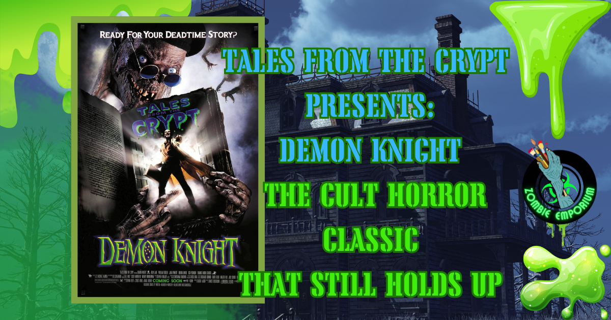 Tales from the Crypt Presents: Demon Knight – The Cult Horror Classic That Still Holds Up