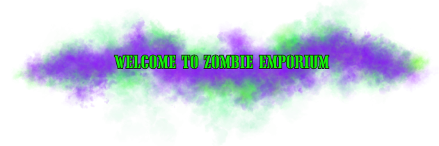 Welcome to Zombie Emporium