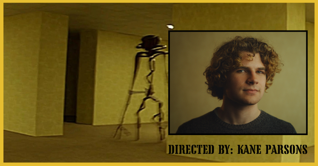 Kane Parsons Director of The Backrooms
